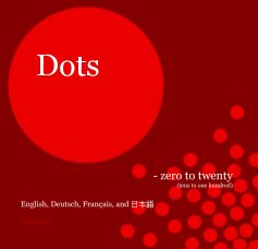 Dots - zero to twenty (tens to one hundred) book cover