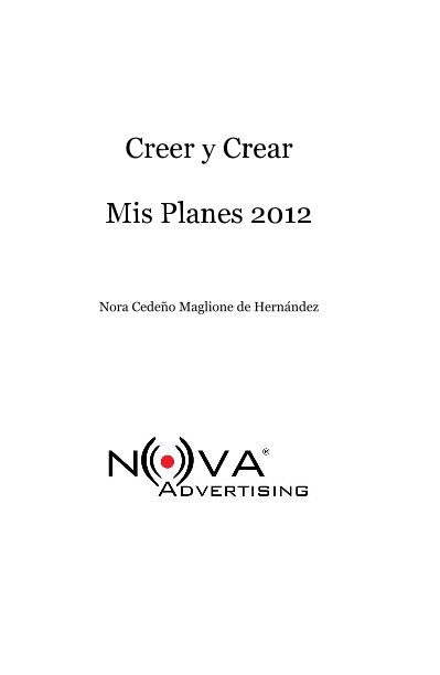 Ver CREER Y CREAR por Nora Cedeño Maglione de Hernández