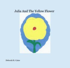 Julia And The Yellow Flower book cover