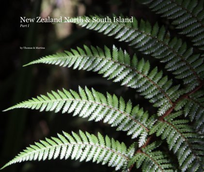 New Zealand North & South Island Part I book cover