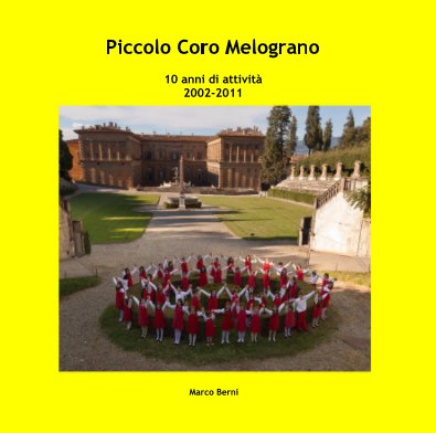 Piccolo Coro Melograno book cover