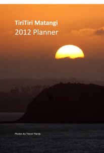 TiriTiri Matangi 2012 Planner book cover