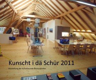 Kunscht i dä Schür 2011 book cover