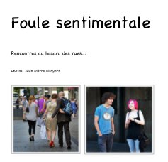 Foule sentimentale book cover