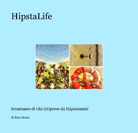 Ver HipstaLife por di Rino Rossi