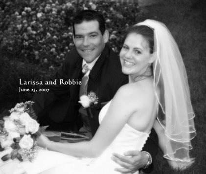 Larissa and Robbie June 23, 2007 book cover