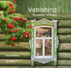 Vanishing Russian Village. Second Edition book cover