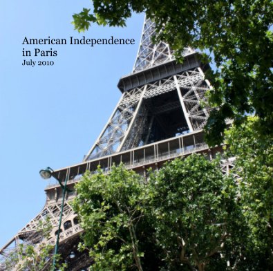 American Independence in Paris July 2010 book cover