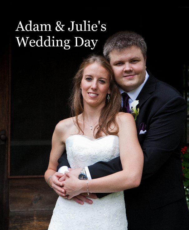 View Adam & Julie's Wedding Day by Marc Sadowski