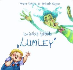 Invisible Friends Lumley book cover