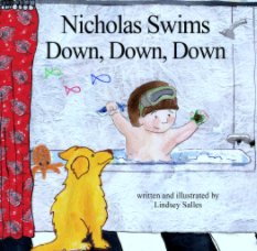 Nicholas Swims Down, Down, Down book cover