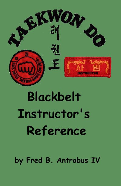 Bekijk Blackbelt Instructor's Reference op Fred B. Antrobus IV