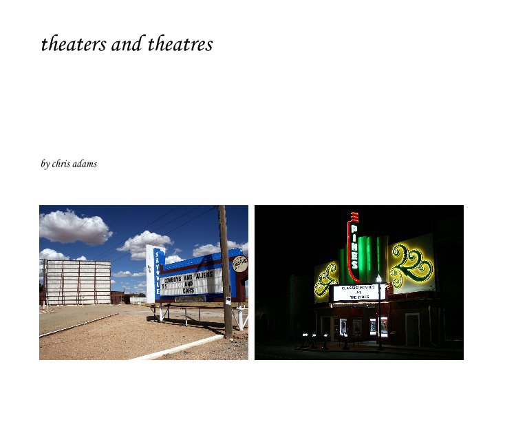 View theaters and theatres by chris adams