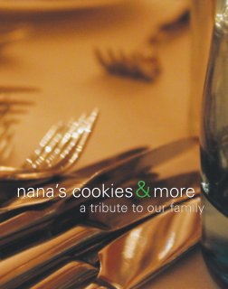 Nana's Cookies and More: A Tribute to Our Family book cover