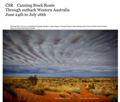 CSR Canning Stock Route Through outback Western Australia June 24th to July 26th book cover