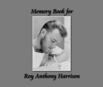 Memory Book for Roy Anthony Harrison book cover