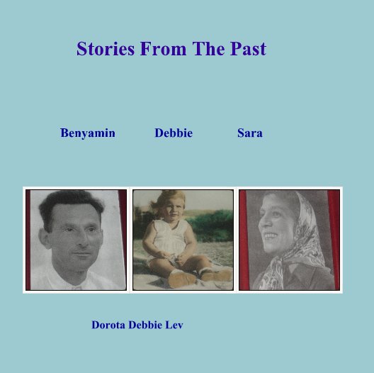Bekijk Stories From The Past op Dorota Debbie Lev