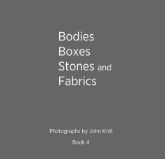 Bodies Boxes Stones and Fabrics book cover