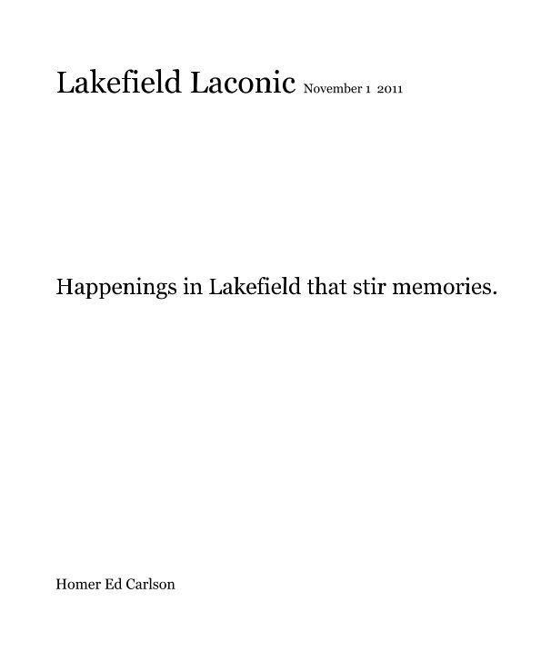 View Lakefield Laconic November 1 2011 by Homer Ed Carlson