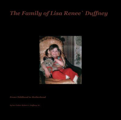 The Family of Lisa Renee` Duffney book cover