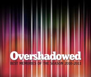 Overshadowed 2010-2011 book cover