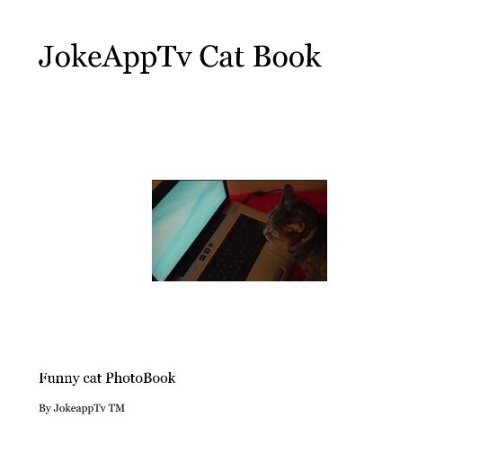 View JokeAppTv Cat Book by JokeappTv TM