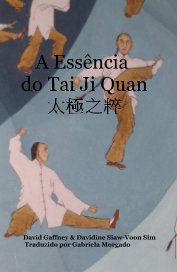 A Essência do Tai Ji Quan 太極之粹 book cover