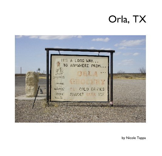 Ver Orla, TX por Nicole Tappa