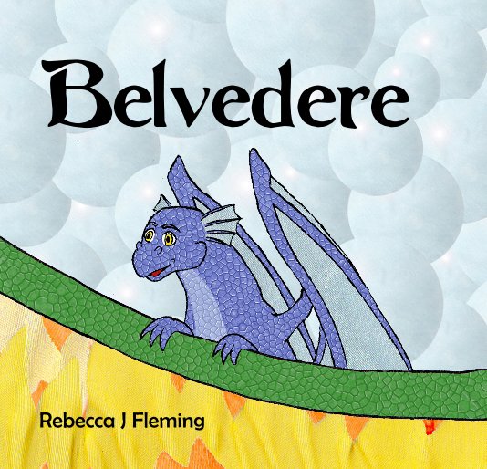 View Belvedere by Rebecca J Fleming