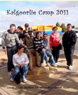 Kalgoorlie Camp 2011 book cover