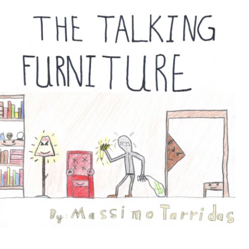 View The Talking Furniture by Massimo Tarridas