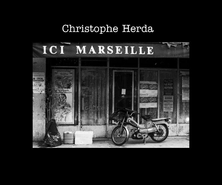View Ici Marseille by Christophe Herda