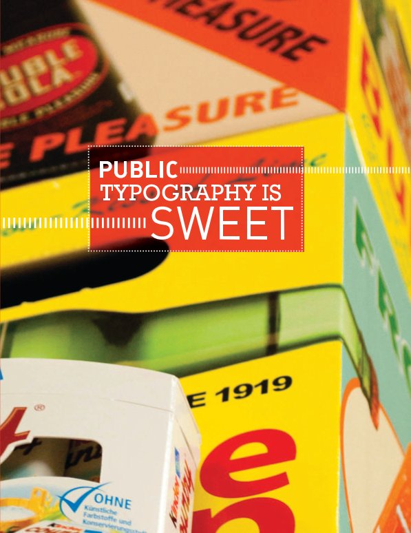 Ver Public Typography is Sweet por Emily Mullett