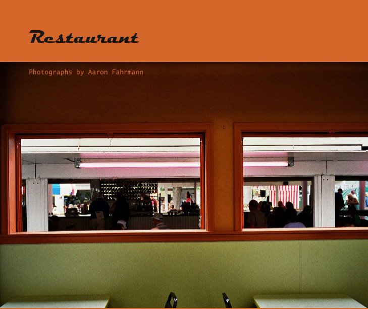 Ver Restaurant por Photographs by Aaron Fahrmann