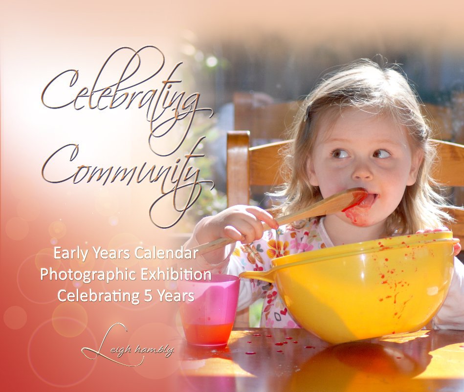 Ver Celebrating Community por Leigh Hambly