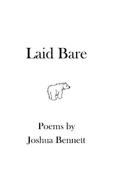 View Laid Bare by Joshua Bennett