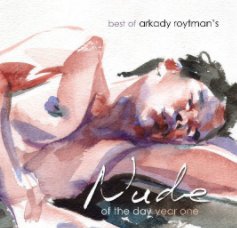 Best of Arkady Roytman's Nude of the Day book cover
