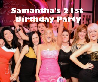 Samantha's 21st Birthday Party book cover