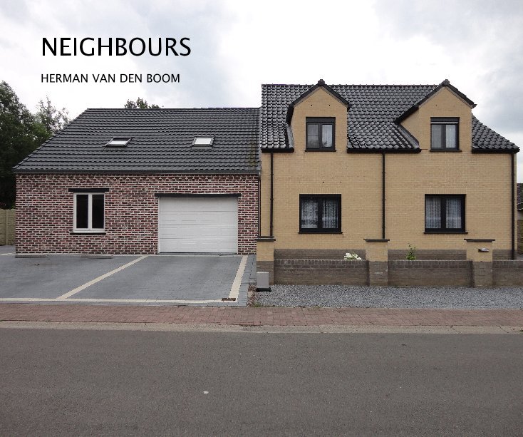 View Neighbours by HERMAN VAN DEN BOOM