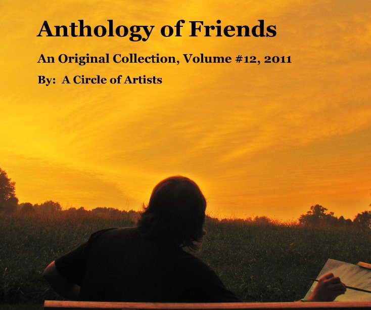 View Anthology of Friends by By: A Circle of Artists