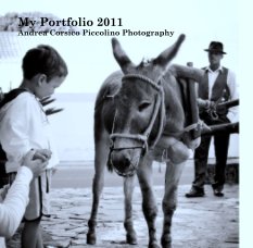 My Portfolio 2011
Andrea Corsico Piccolino Photography book cover