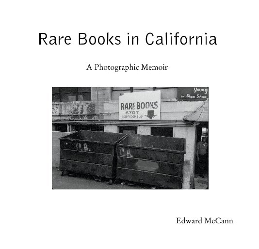 View Rare Books in California by Edward McCann