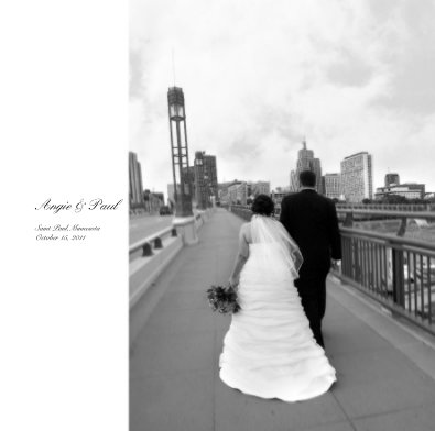 Angie & Paul Saint Paul,Minnesota October 15, 2011 book cover