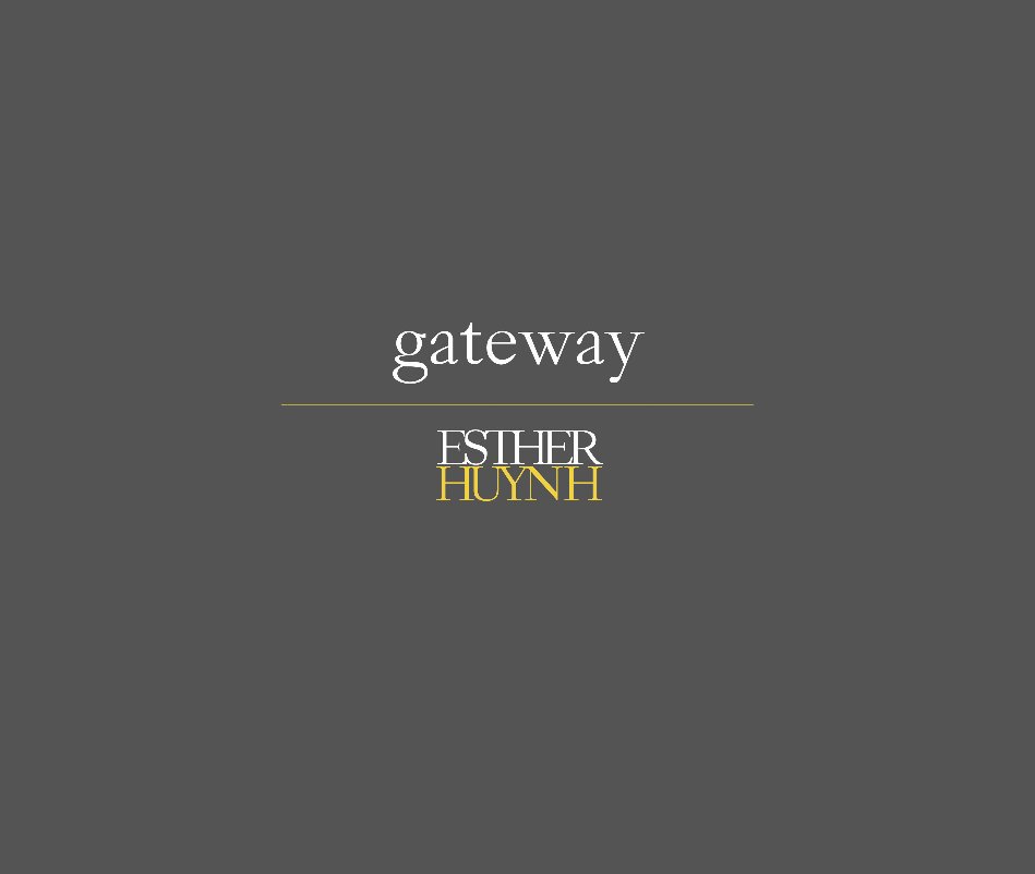 View Gateway by Esther Huynh