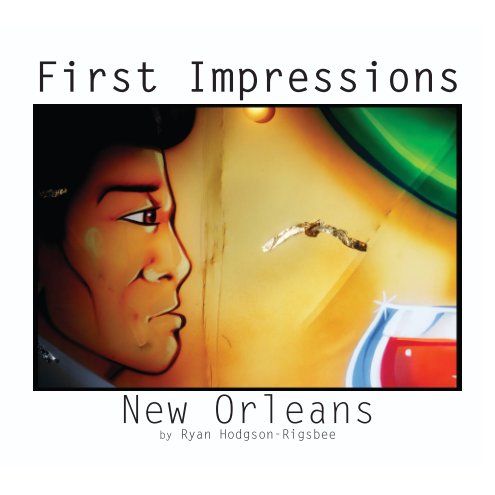 View First Impressions by Ryan Hodgson-Rigsbee