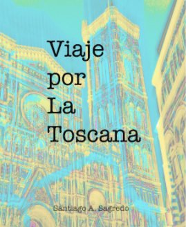 Viaje por La Toscana book cover