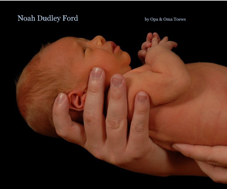 Visualizza Noah Dudley Ford by Opa & Oma Toews di Jake78963