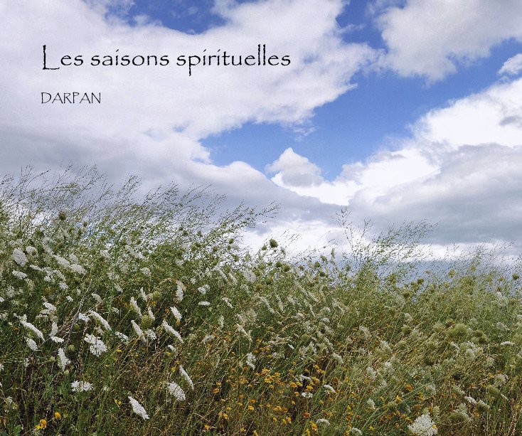 View Les saisons spirituelles by DARPAN