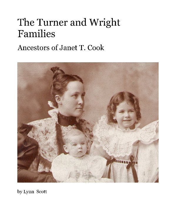 The Turner and Wright Families nach Lynn  Scott anzeigen