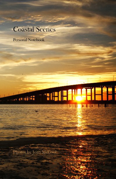 Ver Coastal Scenes Personal Notebook por Photos by Joan McCool